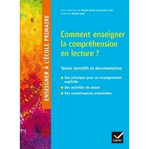 ENSEIGNER A L'ECOLE PRIMAIRE - COMMENT ENSEIGNER LA COMPREHENSION ?