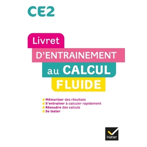 MATHS CE2 ED. 2022 - LIVRET D'ENTRAINEMENT AU CALCUL FLUIDE