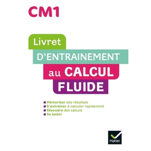 MATHS CM1 ED. 2022 - LIVRET D'ENTRAINEMENT AU CALCUL FLUIDE