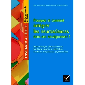 POURQUOI ET COMMENT INTEGRER LES NEUROSCIENCES DANS SON ENSEIGNEMENT ? ED. 2024