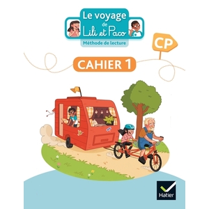 LE VOYAGE DE LILI ET PACO CP - METHODE DE LECTURE - ED. 2023 - CAHIER D'ACTIVITES 1