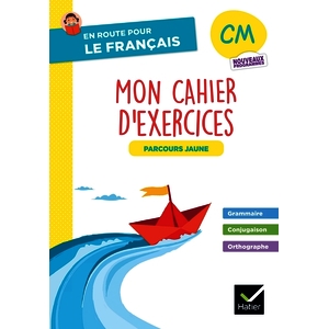 EN ROUTE POUR LE FRANCAIS - CM - CAHIER DE GRAMMAIRE-ORTHOGRAPHE - PARCOURS JAUNE - ED. 2026