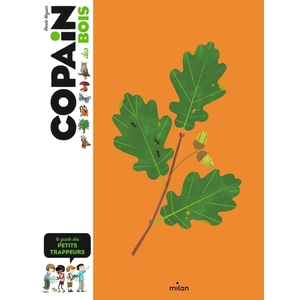 COPAIN - COPAIN DES BOIS - DES 8 ANS