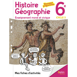 HISTOIRE GEOGRAPHIE EMC 6E 2017 MES FICHES D'ACTIVITES