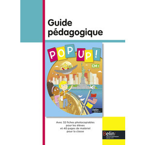POP UP ! CM1 - GUIDE PEDAGOGIQUE