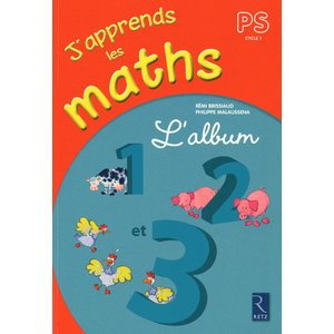 J'APPRENDS LES MATHS PS CYCLE 1 L'ALBUM
