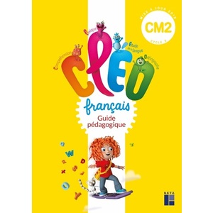 CLEO CM2 - GUIDE PEDAGOGIQUE + CD-ROM - PROGRAMME 2018