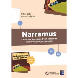NARRAMUS - APPRENDRE A COMPRENDRE ET A RACONTER 