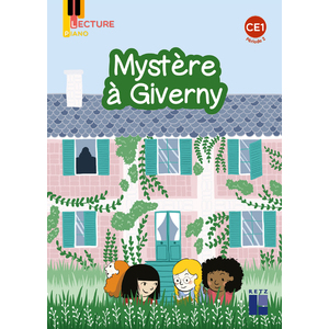 PIANO CE1 - MYSTERE A GIVERNY - PERIODE 2 - PACK DE 5