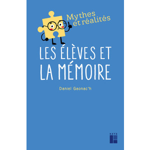 LES ELEVES ET LA MEMOIRE