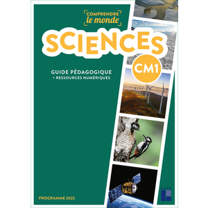 COMPRENDRE LE MONDE - SCIENCES CM1 PROGRAMME 2023