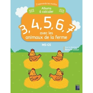 ALBUM A CALCULER MS-GS- LES ANIMAUX DE LA FERME