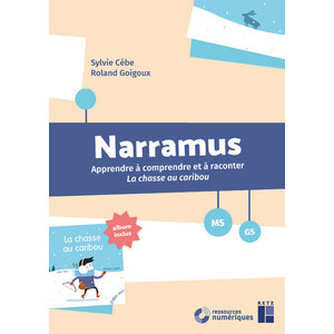 NARRAMUS : LA CHASSE AU CARIBOU MS-GS + RESSOURCES NUMERIQUES