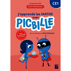J'APPRENDS LES MATHS - CE1 - GUIDE PEDAGOGIQUE -PROGRAMMES 2025