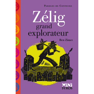 ZELIG GRAND EXPLORATEUR