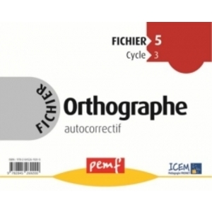 ORTHOGRAPHE CYCLE 3 FICHIER 5