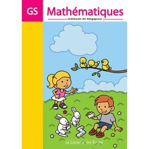 MATHEMATIQUES GS - FICHIER DE L'ELEVE