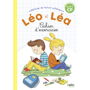 NOUVEAU LEO ET LEA - CAHIER D'EXERCICES - CP - NOUVELLE EDITION 2019