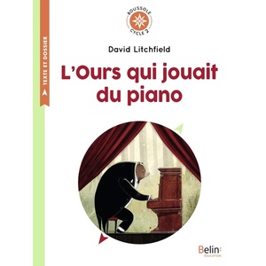 L'OURS QUI JOUAIT DU PIANO - BOUSSOLE CYCLE 2