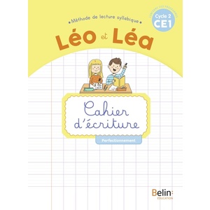 NOUVEAU LEO ET LEA - CAHIER D'ECRITURE - CE1 - PERFECTIONNEMENT